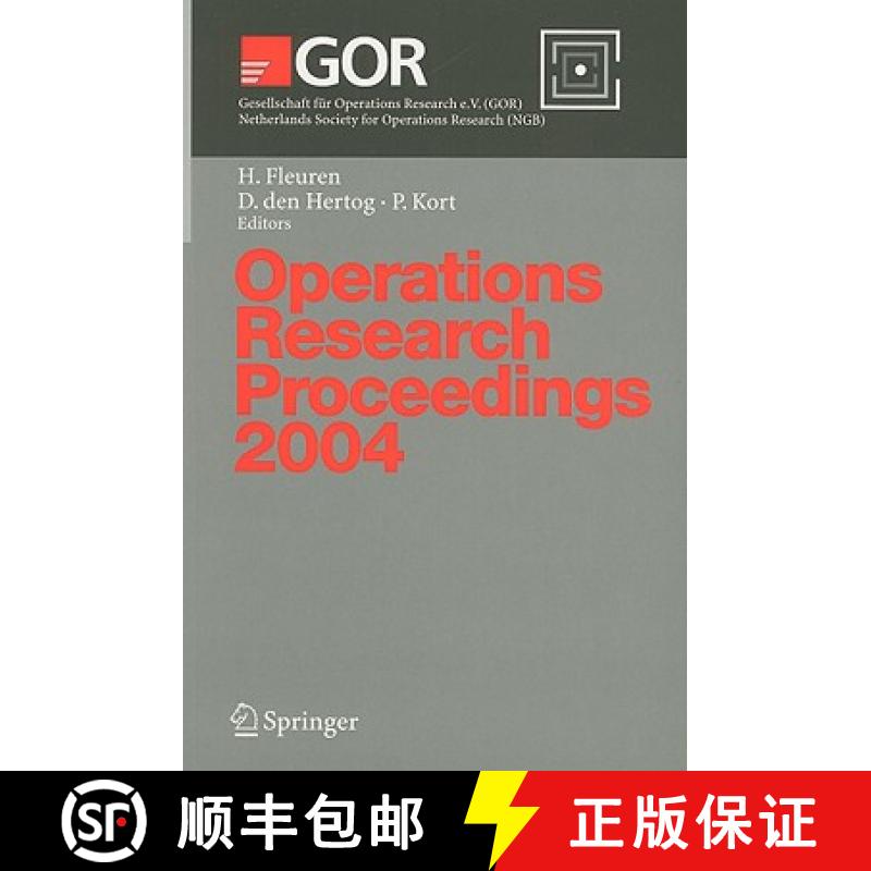 【3-4周达】Operations Research Proceedings 2004: Selected Papers of the Annual International Conferen... [9783540242741]