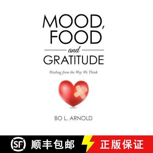 【3-4周达】精装 Mood, Food and Gratitude: Healing from the Way We Think [9781504357661]