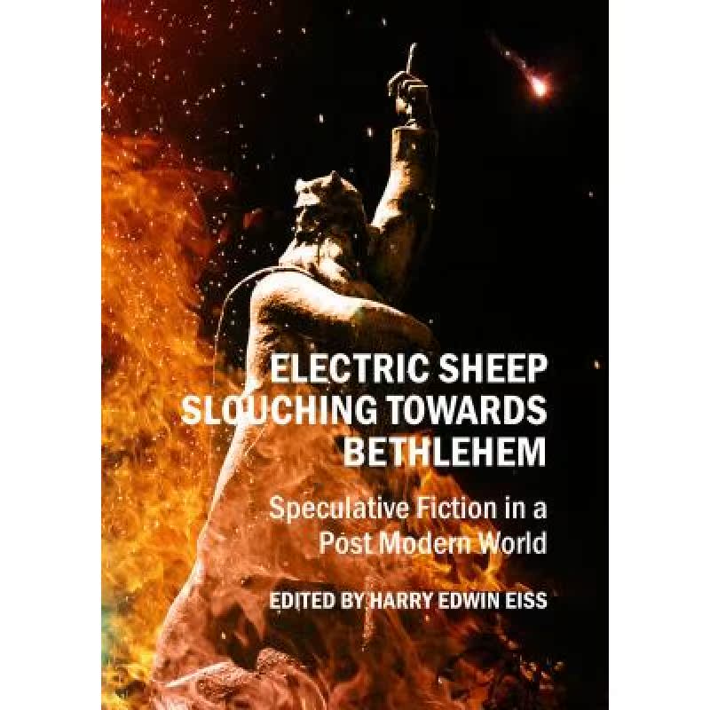 预订 Electric Sheep Slouching Towards Bethlehem: Speculative Fiction in a Post Modern World [9781443856362] 书籍/杂志/报纸 原版其它 原图主图