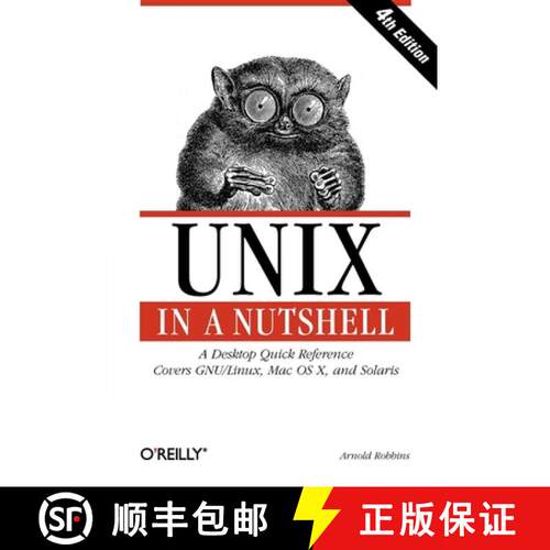 【3-4周达】UNIX in a Nutshell: A Desktop Quick Reference - Covers Gnu/Linux, Mac OS X, and Solaris [9780596100292]