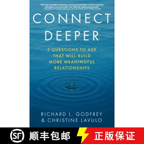 【3-4周达】Connect Deeper: 5 Questions to Ask That Will Build More Meaningful Relationships [9781940498492]