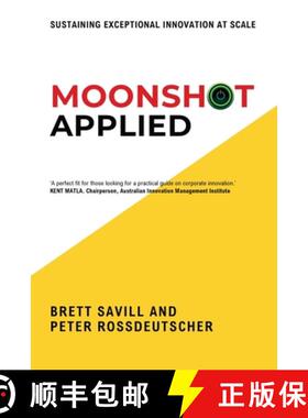 【3-4周达】Moonshot Applied: Sustaining Exceptional Innovation at Scale [9780645963106]
