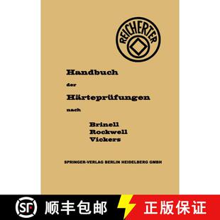 【3-4周达】Die Härteprüfungen nach Brinell, Rockwell, Vickers (2. Auflage 1958) [9783540024590]
