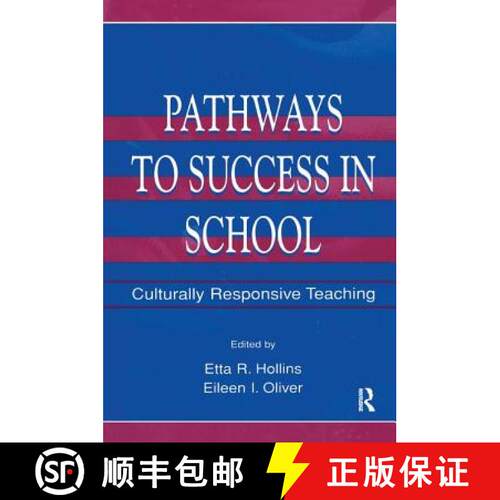 【3-4周达】精装 Pathways to Success in School: Culturally Responsive Teaching [9781138453081]