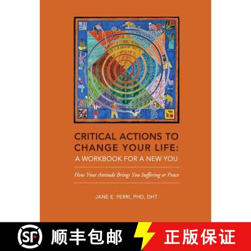 【3-4周达】Critical Actions to Change Your Life: A Workbook for a New You [9780996469302]