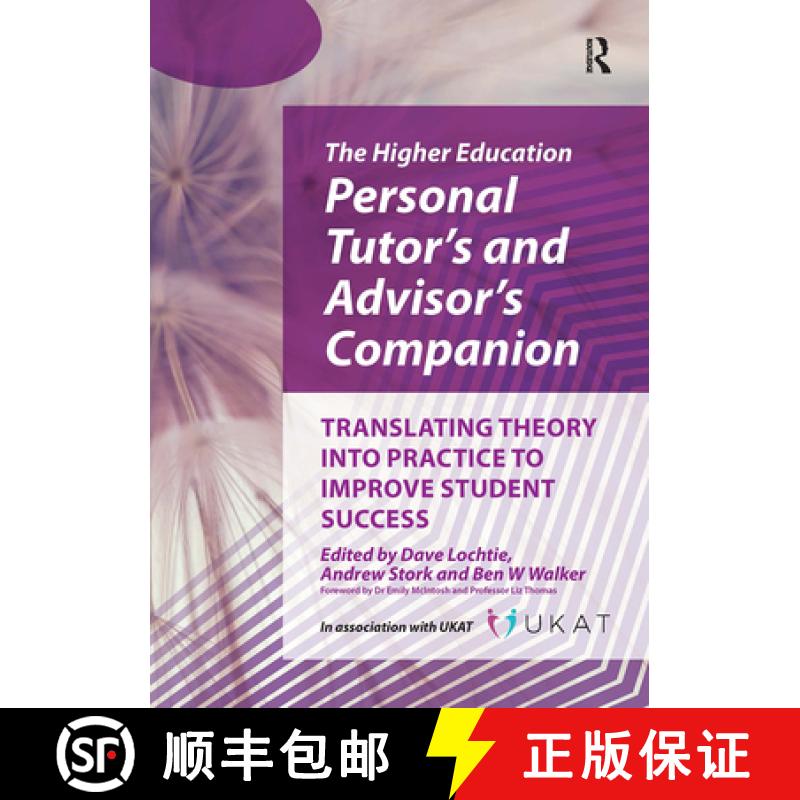 【3-4周达】The Higher Education Personal Tutor's and Advisor's Companion : Translating Theory into Pr... [9781913453459]