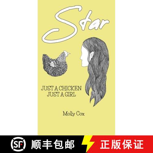 【3-4周达】Star: Just a Chicken, Just a Girl [9780578929415]