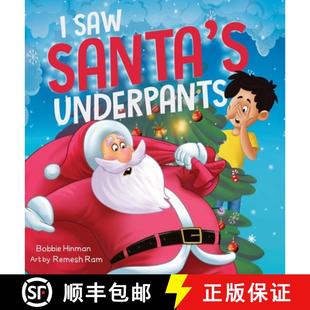【3-4周达】I Saw Santa's Underpants: A Funny Rhyming Christmas Story for Kids Ages 4-8 [9781736545980]