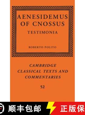【3-4周达】Aenesidemus of Cnossus: Testimonia - Aenesidemus of Cnossus: Testimonia [9780521190251]
