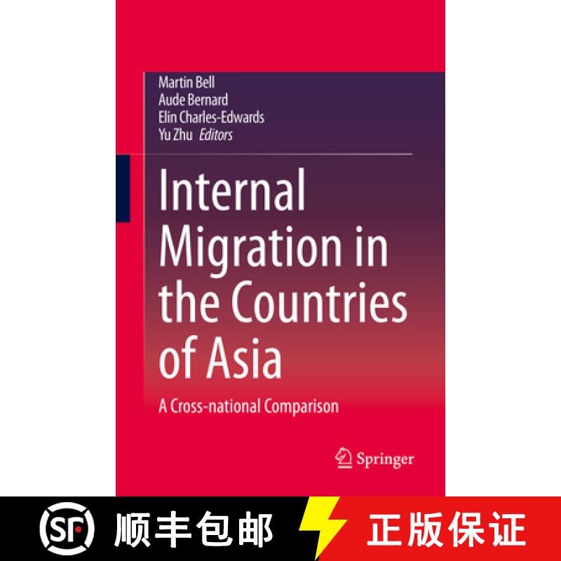 【3-4周达】Internal Migration in the Countries of Asia: A Cross-National Comparison [9783030440091]