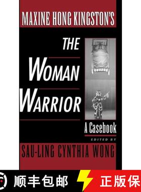 【3-4周达】Maxine Hong Kingston's The Woman Warrior: A Casebook [9780195116540]