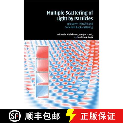 【3-4周达】Multiple Scattering of Light by Particles: Radiative Transfer and Coherent Backscattering [9780521158015]