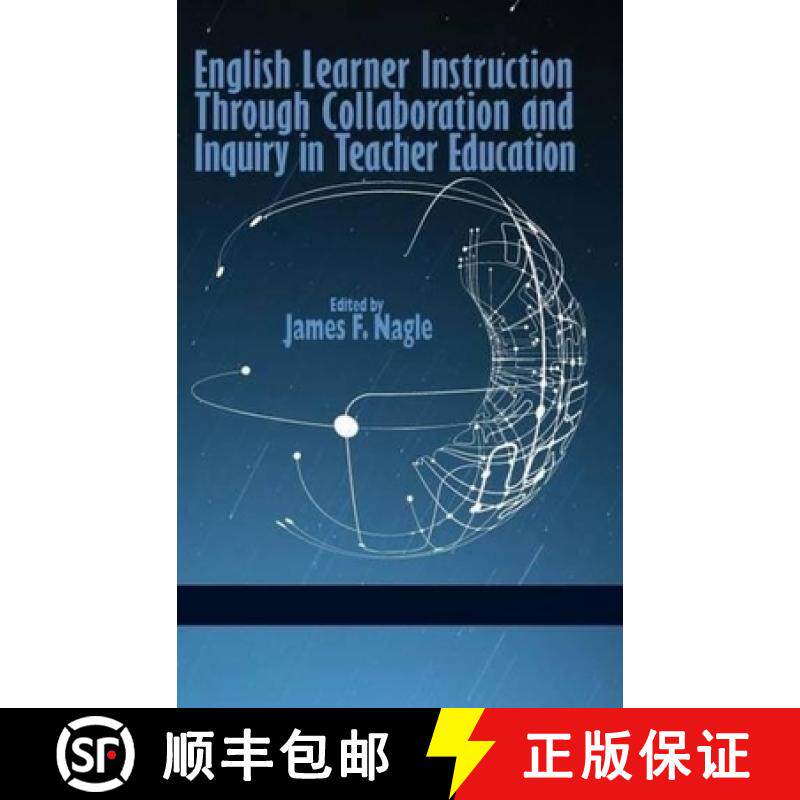 【3-4周达】English Learner Instruction Through Collaboration and Inquiry in Teacher Education (Hc) [9781623964856]