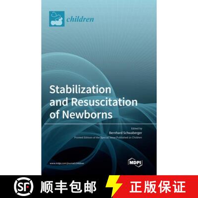 【3-4周达】精装 Stabilization and Resuscitation of Newborns [9783036564470]