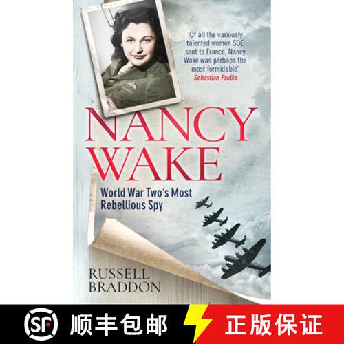 【3-4周达】Nancy Wake: World War Two's Most Rebellious Spy [9781542021661]