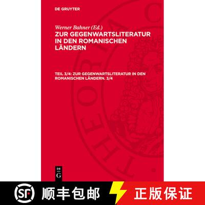 【3-4周达】Zur Gegenwartsliteratur in Den Romanischen Ländern. 3/4: Avgrl-B, 3/4 [9783112712122]