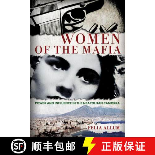 【3-4周达】精装 Women of the Mafia – Power and Influence in the Neapolitan Camorra [9781501774799]