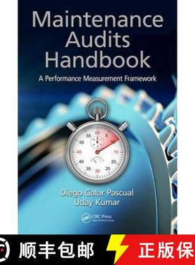 【3-4周达】Maintenance Audits Handbook: A Performance Measurement Framework [9781466583917]