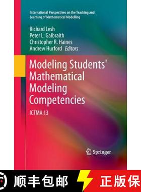 【3-4周达】Modeling Students' Mathematical Modeling Competencies : ICTMA 13 [9789400799844]