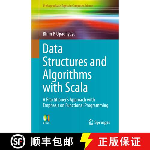 【3-4周达】Data Structures and Algorithms with Scala : A Practitioner's Approach with Emphasis on Fun... [9783030125608]