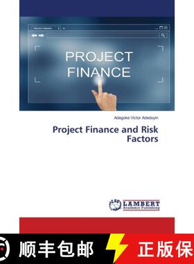 【3-4周达】Project Finance and Risk Factors (Aufl.) [9786202512763]