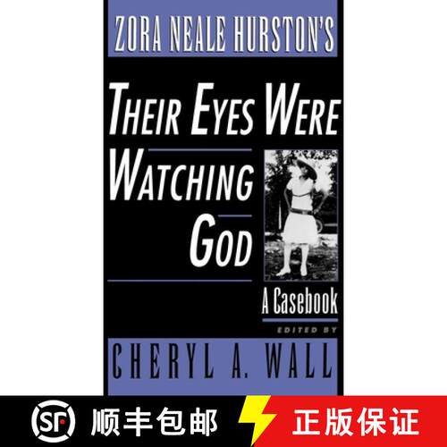 【3-4周达】精装 Zora Neale Hurston's Their Eyes Were Watching God: A Casebook [9780195121735]