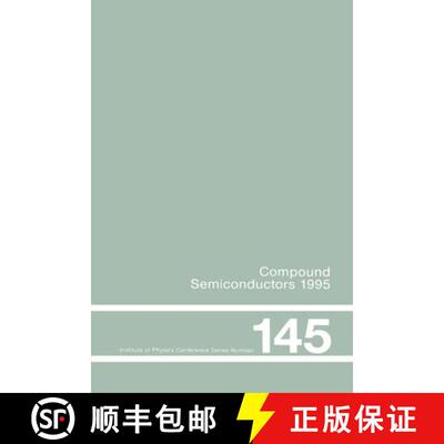 【3-4周达】Compound Semiconductors 1995, Proceedings of the Twenty-Second INT Symposium on Compound S... [9780367401351]