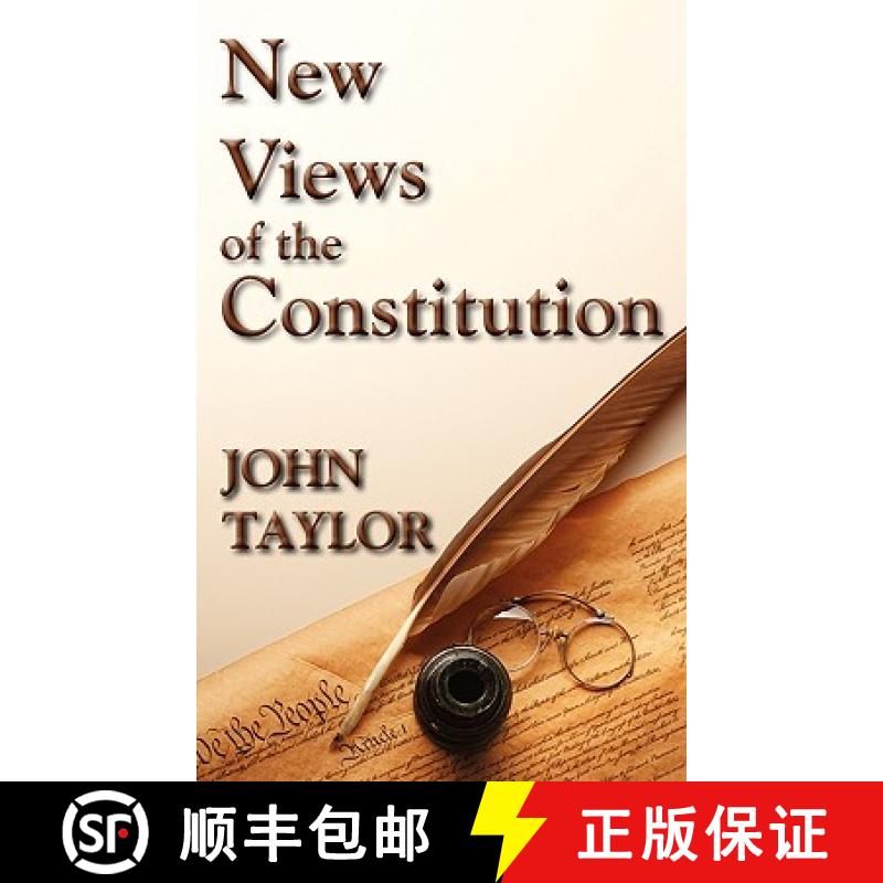 【3-4周达】New Views of the Constitution of the United States [9781584770794]