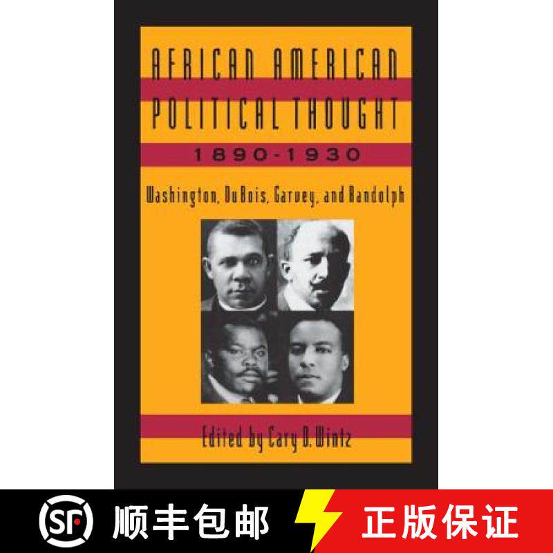 【3-4周达】African American Political Thought, 1890-1930 : Washington, Du Bois, Garvey and Randolph [9781563241796]