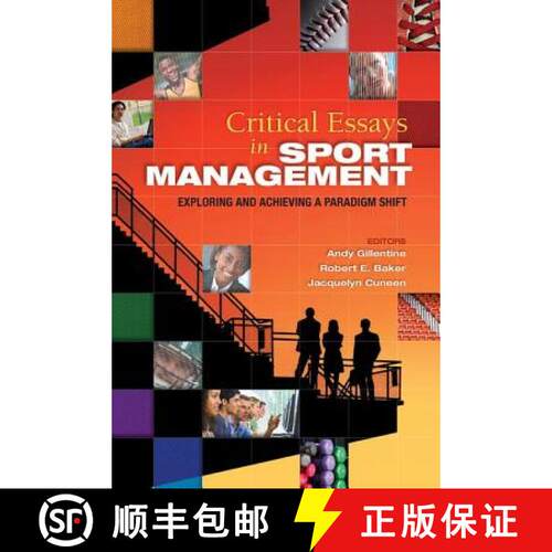 【3-4周达】Critical Essays in Sport Management : Exploring and Achieving a Paradigm Shift [9781934432266]