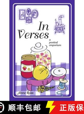 预订 In Verses: A Poetical Emporium [9781963653052]