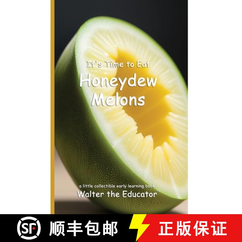 【3-4周达】It's Time to Eat Honeydew Melons [9798348271848]