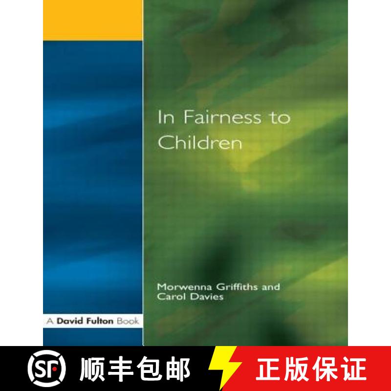 【3-4周达】In Fairness to Children : Working for Social Justice in the Primary School [9781853463419]