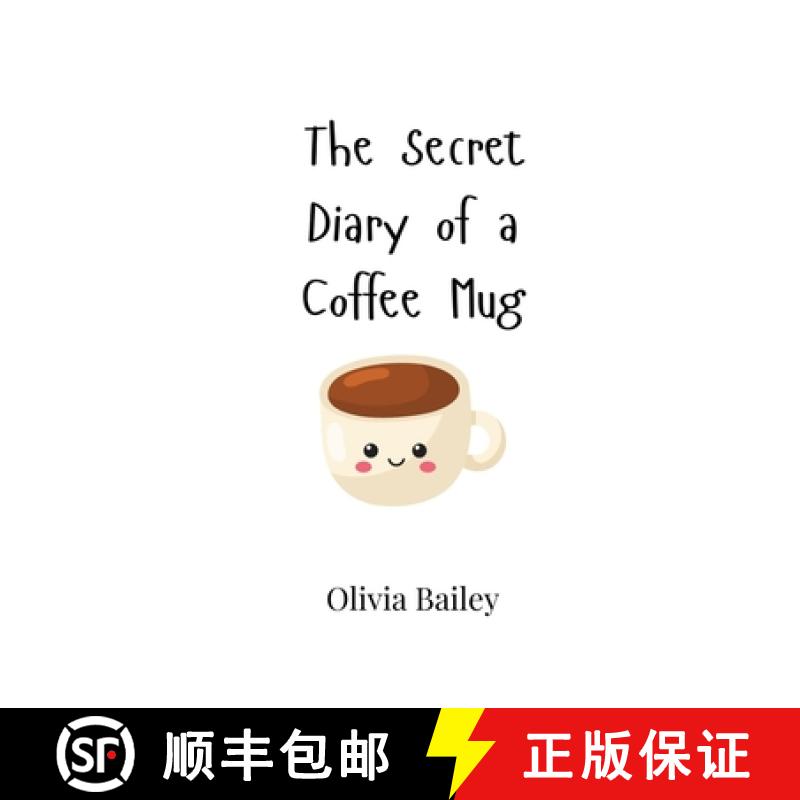 【3-4周达】The Secret Diary of a Coffee Mug[9789908015453]
