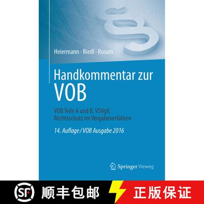 【3-4周达】精装 Handkommentar zur VOB: VOB Teile A und B, VSVgV, Rechtsschutz im Vergabeverfahren (14... [9783658176969]