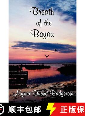 【3-4周达】Breath of the Bayou [9780557040704]