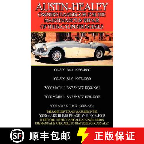 【3-4周达】Austin-Healey Owner's Handbook for the Maintenance & Repair of the 6-Cylinder Models 1956-... [9781588500748]