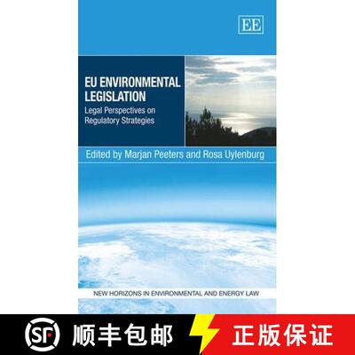 【3-4周达】EU Environmental Legislation - Legal Perspectives on Regulatory Strategies: Legal Perspect... [9781781954768]