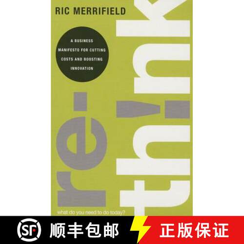 Rethink: A Business Manifesto for Cutting Costs and Boosting Innovation (Paperback) [9780133829143]