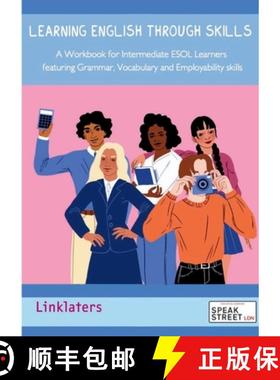 【3-4周达】Learning English through Skills: A workbook for intermediate ESOL learners featuring gramm... [9781739464127]
