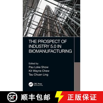 【3-4周达】The Prospect of Industry 5.0 in Biomanufacturing [9780367493783]