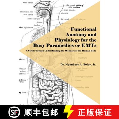 【3-4周达】Functional Anatomy and Physiology for the Busy Paramedics or EMTs: A Stride Toward Underst... [9781480992771]