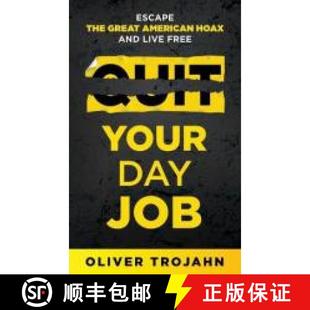and 4周达 Day Your Escape Hoax Live American Quit Great the 9781733110488 Free Job