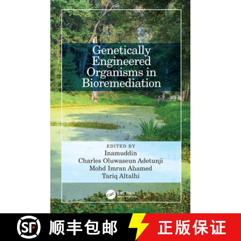 【3-4周达】Genetically Engineered Organisms in Bioremediation [9781032036960]