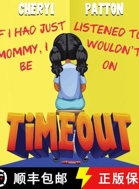 预订 If I had just listened to Mommy I wouldn't be on Time Out [9780998818252]