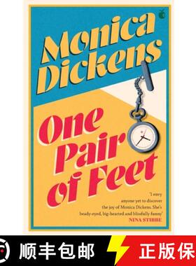 【3-4周达】One Pair of Feet: 'I envy anyone yet to discover the joy of Monica Dickens ... she's bliss... [9780349016016]
