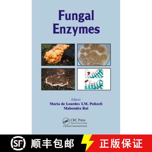 【3-4周达】精装 Fungal Enzymes. Edited by Maria de Lourdes T.M. Polizeli, Mahendra Rai [9781466594548]