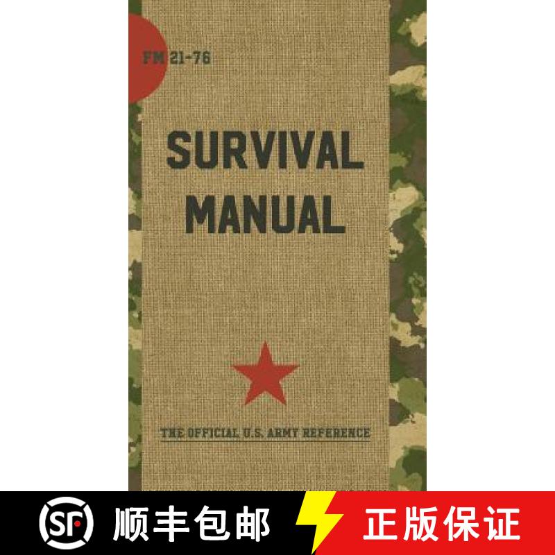 【3-4周达】US Army Survival Manual: FM 21-76 [9781626544420]