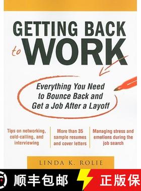 【3-4周达】Getting Back to Work: Everything You Need to Bounce Back and Get a Job After a Layoff [9780071638678]
