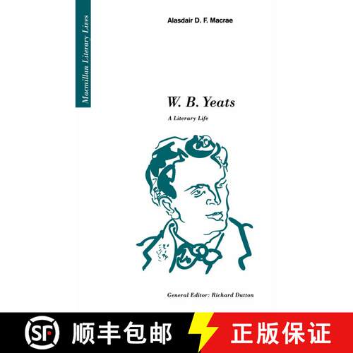 【3-4周达】W.B. Yeats : A Literary Life [9780333420508]